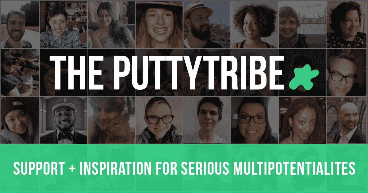 What Does Multipotentiality Mean to You? TMP 001 The Puttyverse